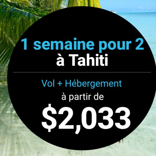 1 semaine pour 2 voyageurs à Tahiti au meilleur prix avec Delta Airlines