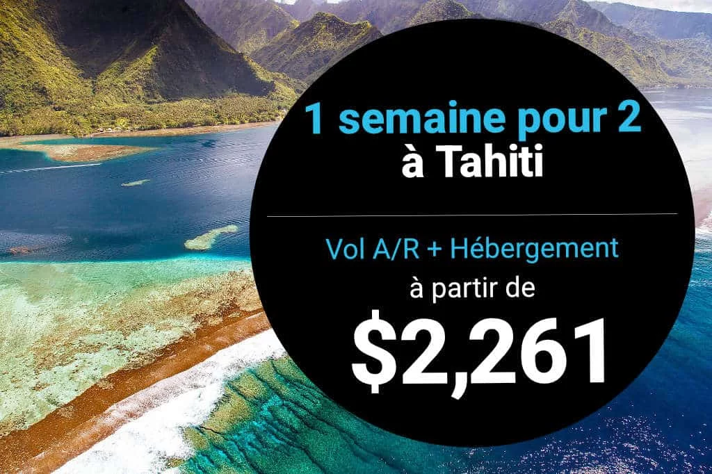 Escape to Tahiti for a week at a great price